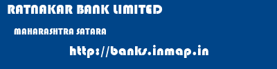 RATNAKAR BANK LIMITED  MAHARASHTRA SATARA    banks information 